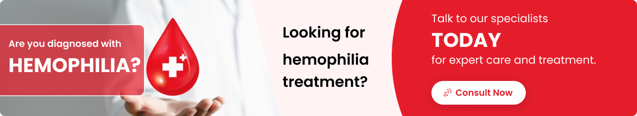 Hemophilia Treatment - Sriramakrishnahospital