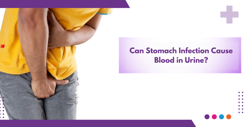 can-stomach-infection-cause-blood-in-urine