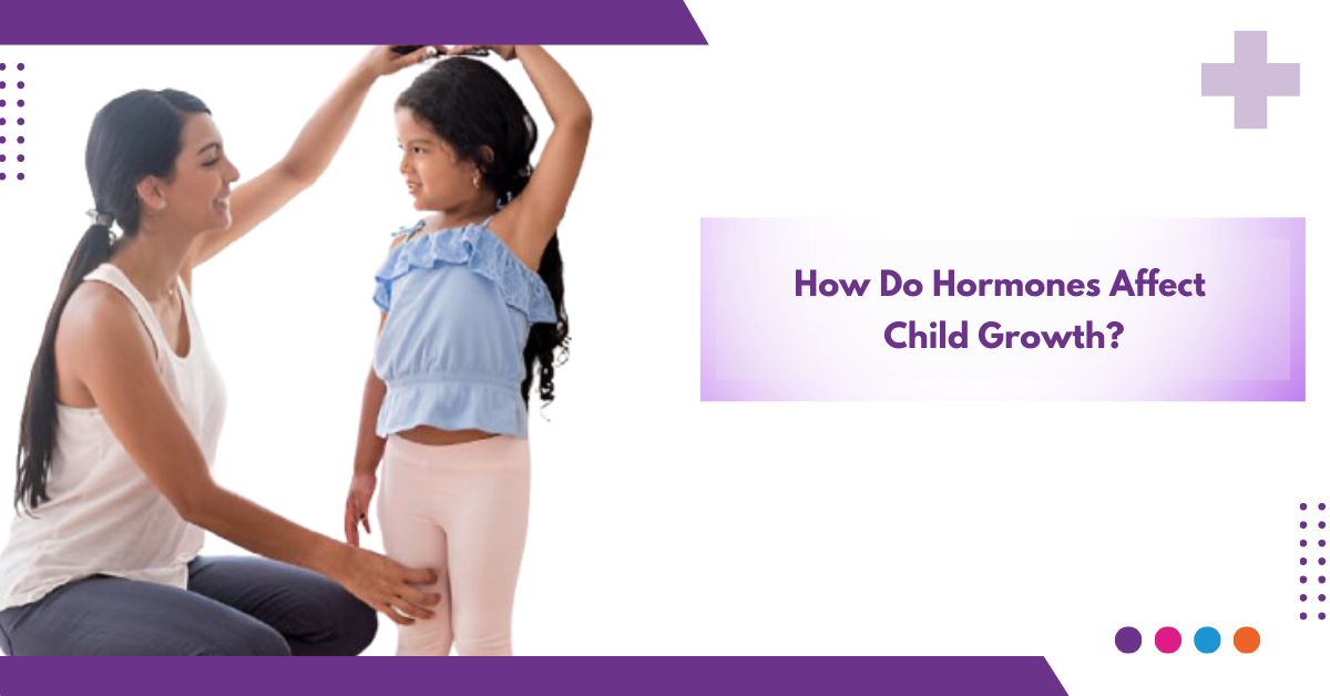 How Do Hormones Affect Child Growth ?