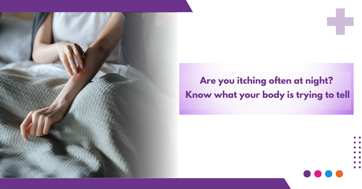 Are you itching often at night? Know what your body is trying to tell