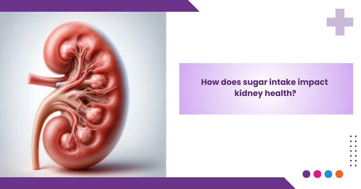 High sugar intake and kidney problems