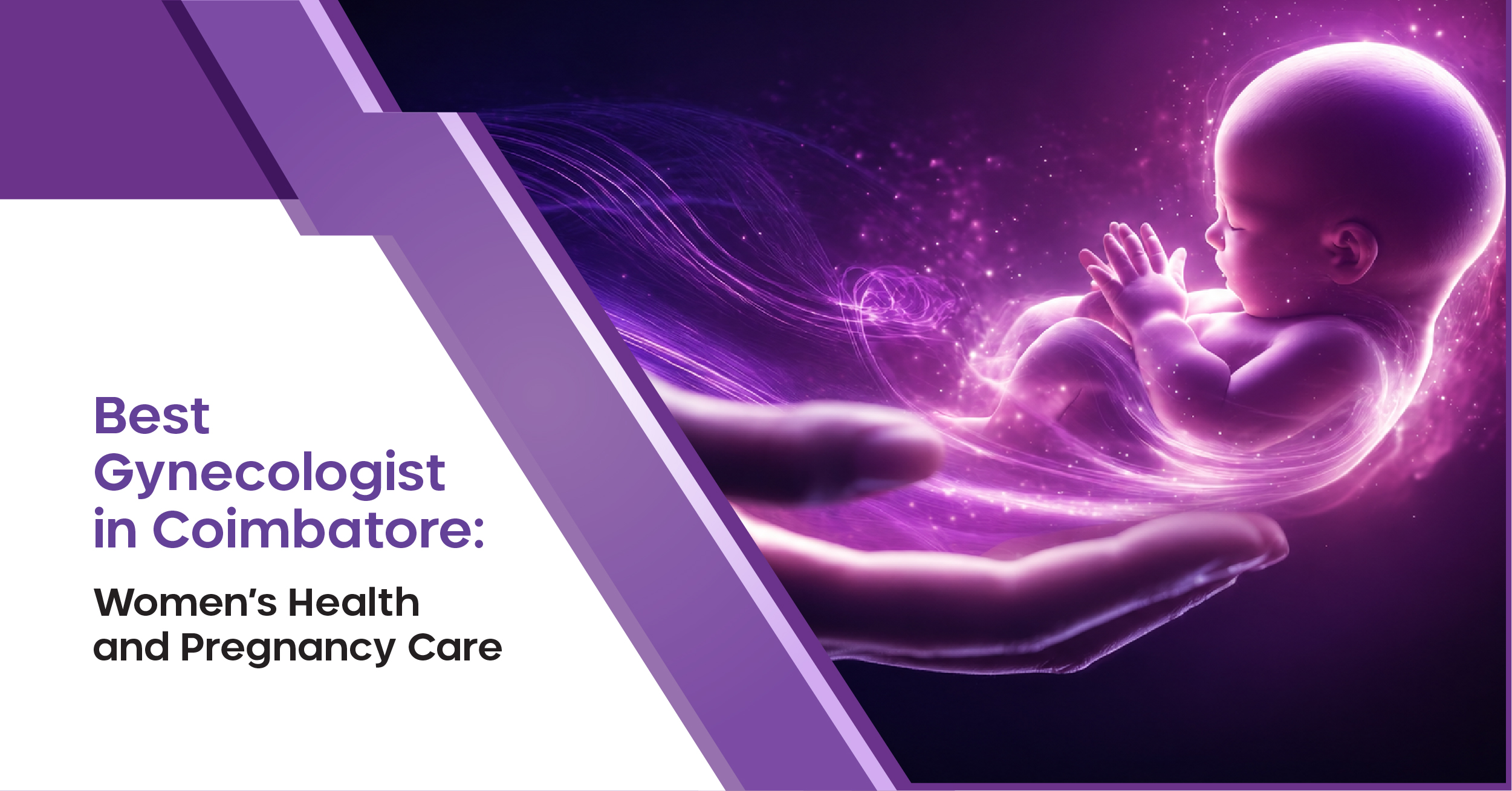 Best Gynecologist in Coimbatore for Women’s Health and Pregnancy Care