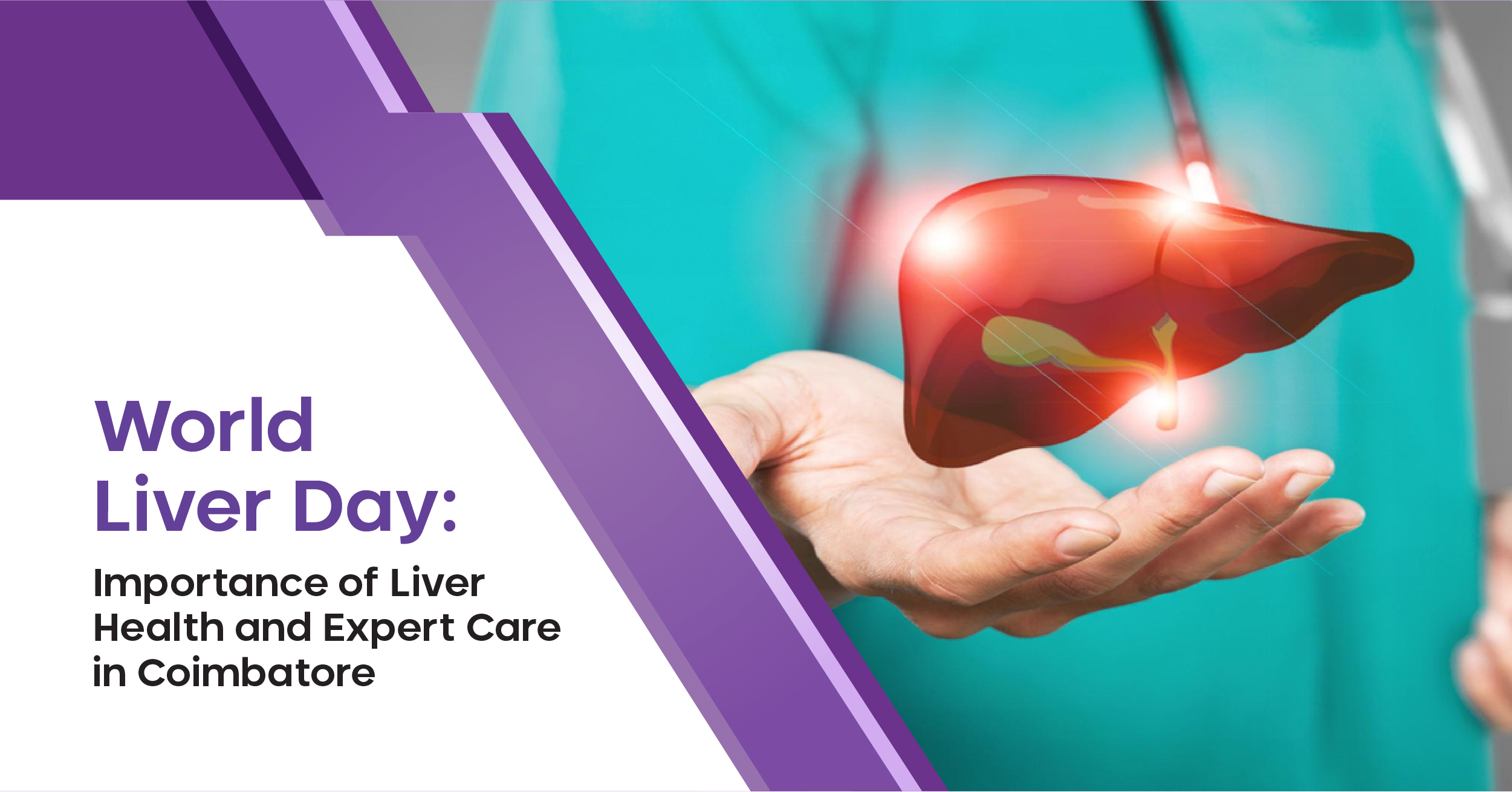 World Liver Day: Importance of Liver Health and Expert Care in Coimbatore