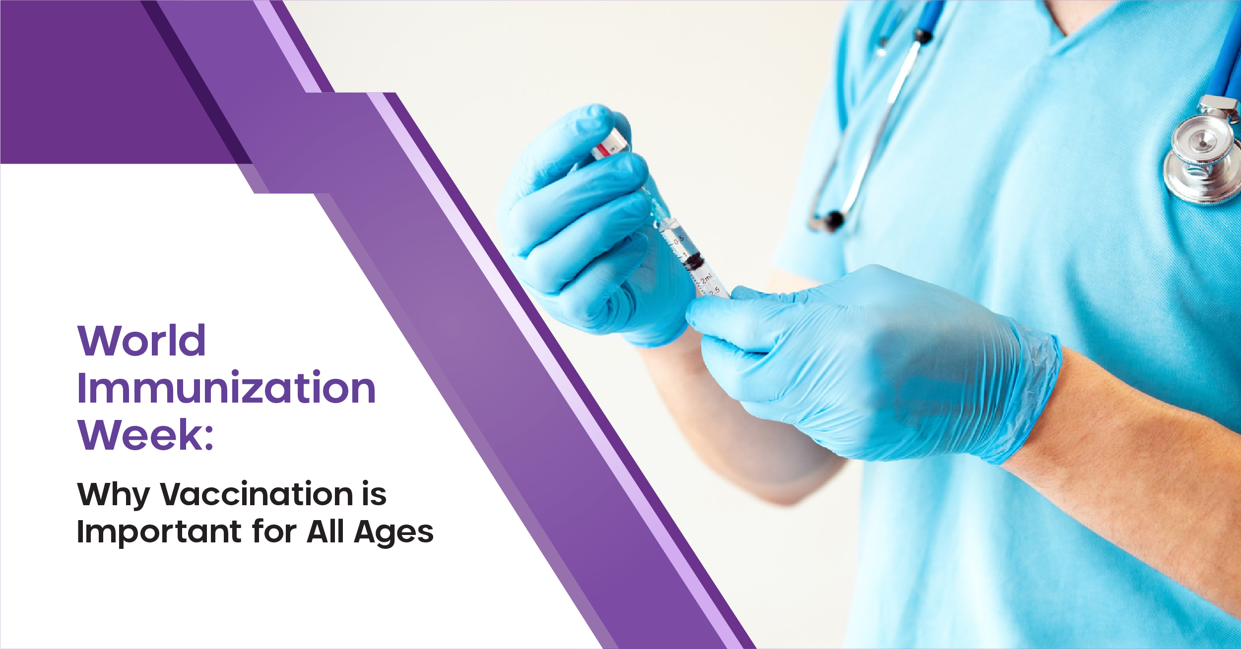 World Immunization Week: Why Vaccination is Important for All Ages