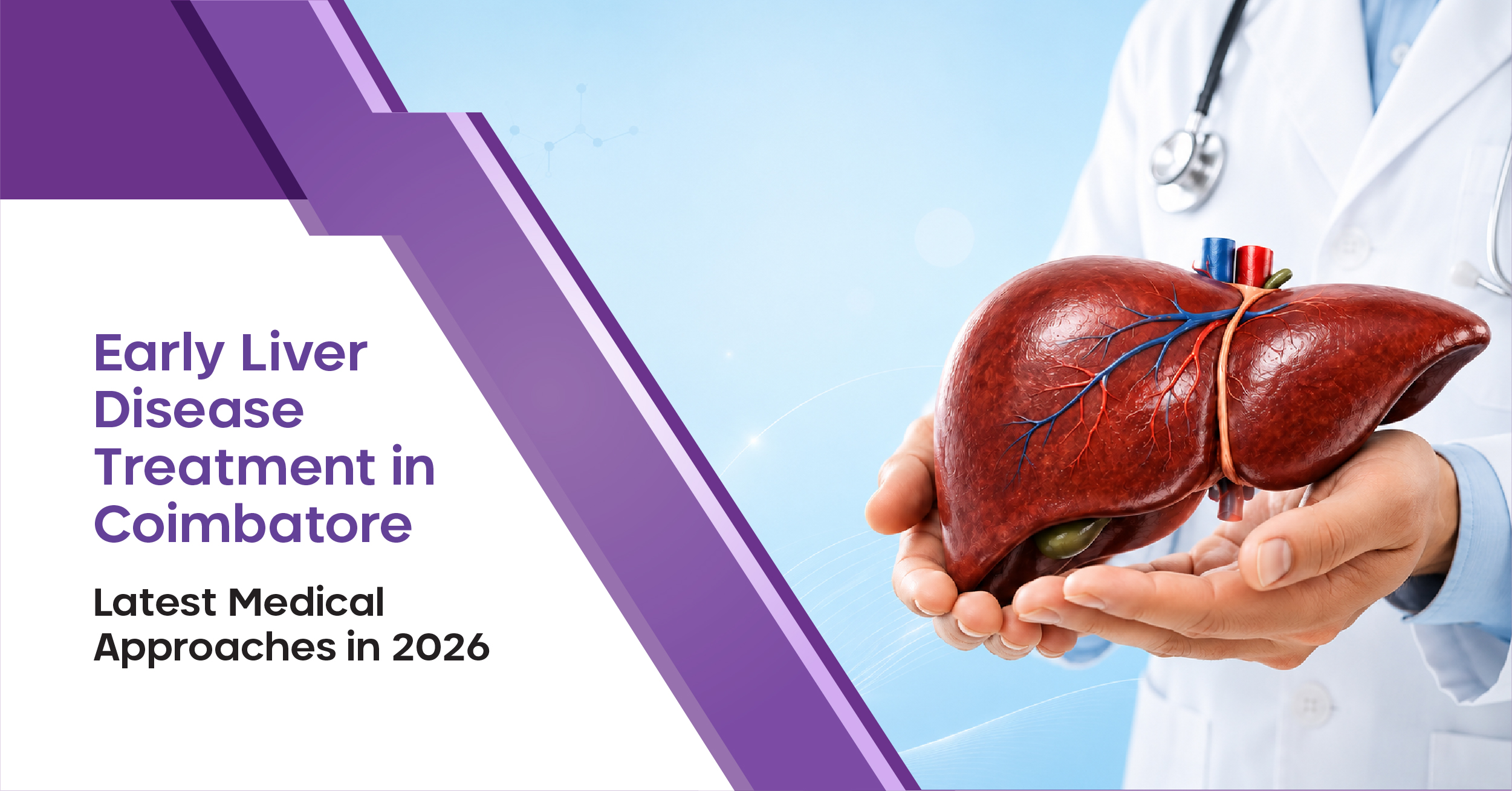 Early Liver Disease Treatment in Coimbatore: Latest Medical Approaches in 2026