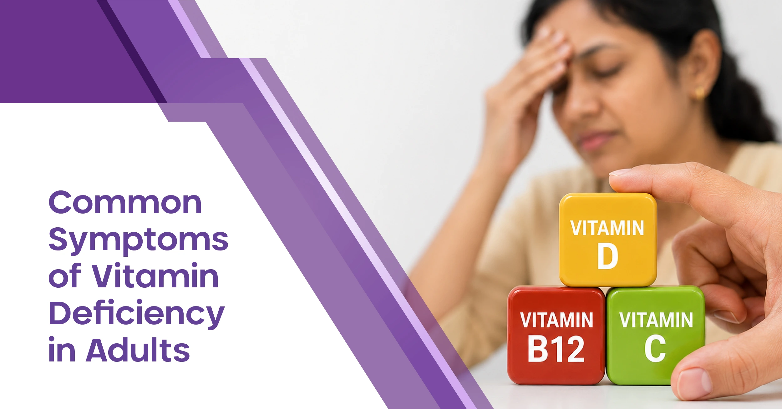 Common Symptoms of Vitamin Deficiency in Adults