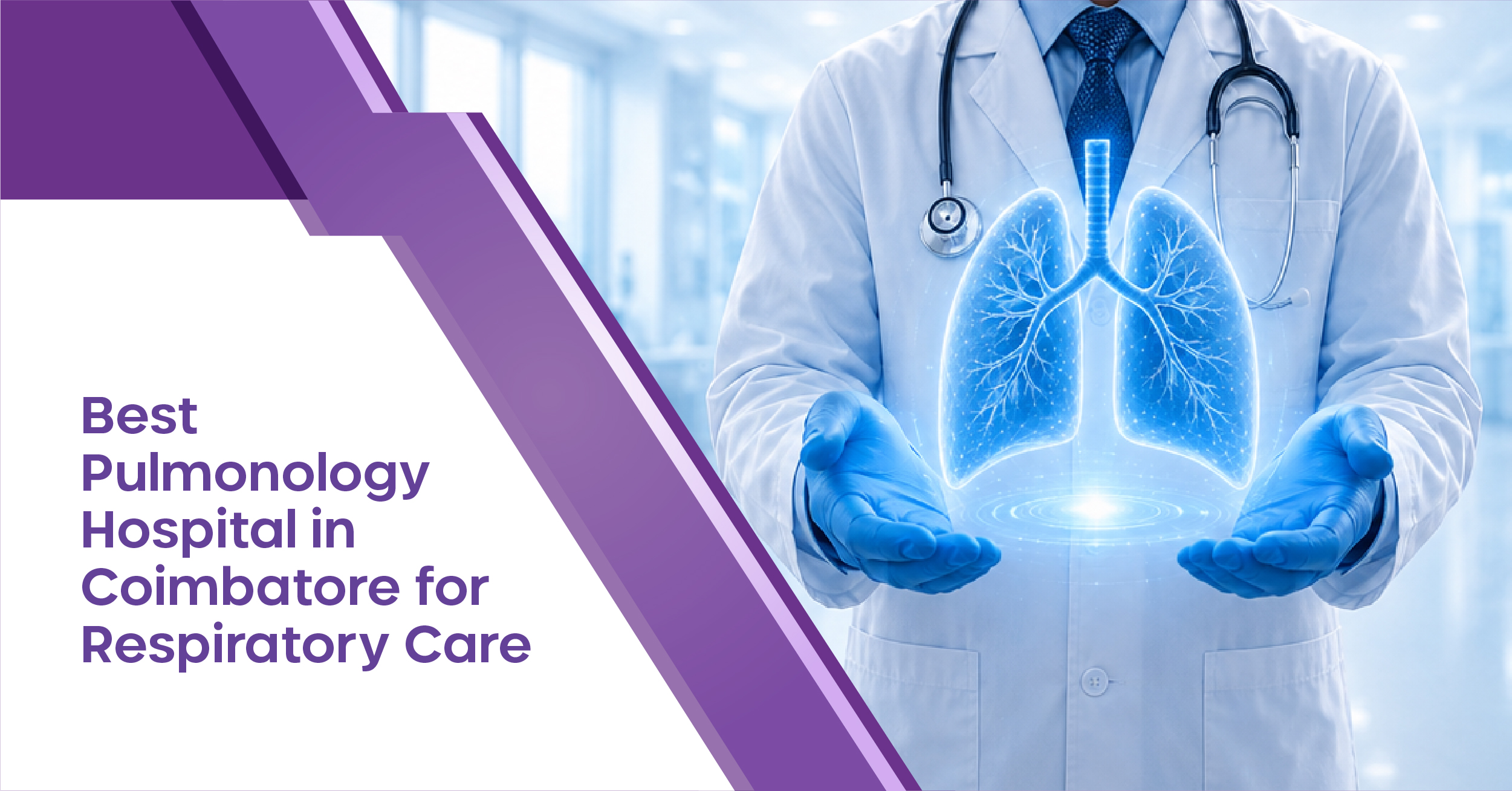 Best Pulmonology Hospital in Coimbatore for Respiratory Care